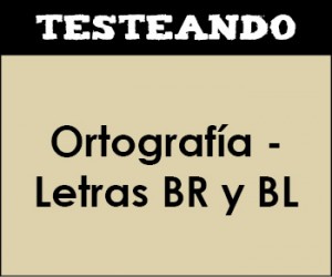 ORTOGRAFÍA LETRAS BR Y BL
