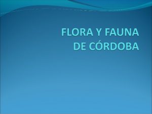 Flora y fauna de la provincia de Córdoba